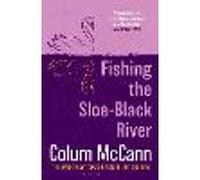 Fishing the Sloe-Black River