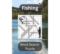 Fishing Themed Word Search Puzzle Book: Word Search Puzzles with Easy to Read Print about Fishing, Rods, Reels, and More | 6x9 inches, 110 pages | 50+ ... Gift for Vacations, Holidays, and Free Times