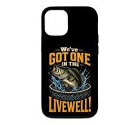Fishing We've Got One In The Livewell Bass Angler Gift Case for iPhone 12/12 Pro
