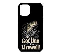 Fishing We've Got One In The Livewell Bass Angler Gift Case for iPhone 12/12 Pro