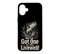 Fishing We've Got One In The Livewell Bass Angler Gift Case for iPhone 16 Plus