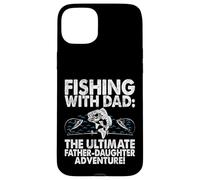 Fishing with Dad: The Ultimate Father Daughter Adventure Case for iPhone 15 Plus