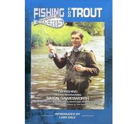 Fishing with the Experts for Trout with Simon Gawesworth [DVD] [2012]
