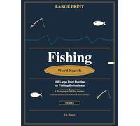 Fishing Word Search: 100 Large Print Puzzles for Anglers - Volume 2: A Thoughtful Gift for Fishermen