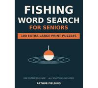 Fishing Word Search for Seniors: 100 Extra Large Print Puzzles