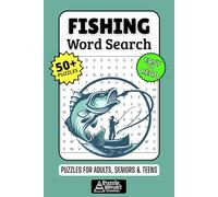 Fishing Word Search Puzzle Book: 50+ Fun & Easy-to-Read Puzzles Exploring Fish Lures, Rods & Big Catches, Gift for Anglers & Fishermen, Adults, Seniors & Teens