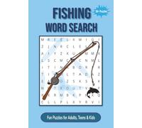 Fishing Word Search Puzzle Book: Word Searches with Easy to Read Print about Fishing, Fish Species, Gear, and More | 6 x 9 inches, 110 pages | 50+ Puzzles … Gift for Vacations, Holidays and Free Times