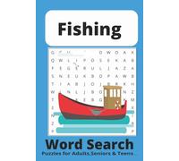 Fishing Word Search Puzzle Book: Word Searches With Easy to Read Print about Fishing,Fishing Bait, Fishing supplies, and More| 6x9 inches, 110 pages| 50+ Puzzles...Vacations, Holidays and Free Times