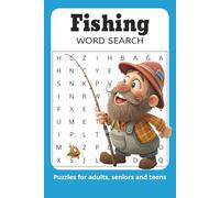 Fishing Word Search Puzzle Book: Word Searches with Easy to Read Print about Fishing, Types of Fish, Wild Life, Fishing Equipment and more | 6x9 ... Gift for Vacations, Holidays and Free Time