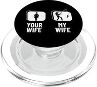 Fishing Your Wife My Wife Husband Funny Fishing PopSockets PopGrip for MagSafe