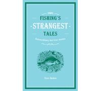 Fishing's Strangest Tales