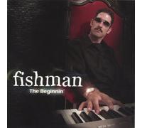 Fishman - Fishman the Beginnin'