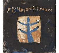 Fishmonkeyman - If I've Told You Once