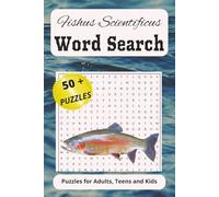 Fishus Scientificus: Word Search of Fish species using scientific names(genus only), 6 x 9 inches 110 pages, 50 plus puzzles, for the Hardcore Word Search Enthusiast (Genus Quest)