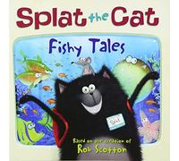 Fishy Tales! (Splat the Cat)