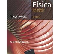 Física para la ciencia y la tecnología. Apendices y respuestas