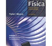 Física para la ciencia y la tecnología. Vol. 1, Mecánica, oscilaciones y ondas, termodinámica