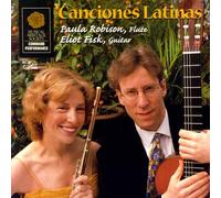 Fisk, Eliot & Paula Robison - Canciones Latinas