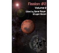 Fission #2 Volume 2: Stories from the British Science Fiction Association