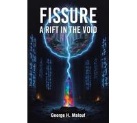 FISSURE: A Rift in the Void