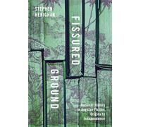 Fissured Ground: National History in Angolan Fiction, Origins to Independence