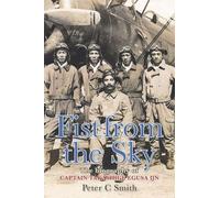 Fist from the Sky: The Biography of Captain Takashige Egusa IJN