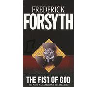 Fist Of God: An unputdownable race-against-time thriller from the genre master