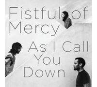 Fistful of Mercy As I Call You Down (CD) Album (US IMPORT)