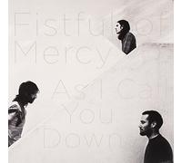 Fistful Of Mercy - As I Call You Down [VINYL]