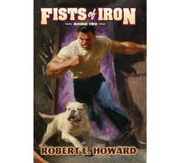 Fists of Iron Round Two: 21 (Reh Library Book)