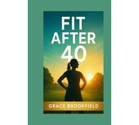 FIT AFTER 40