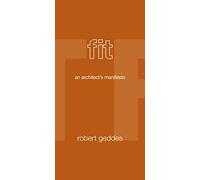 Fit: An Architect's Manifesto