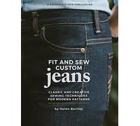 Fit and Sew Custom Jeans: Classic and Creative Sewing T - Paperback / softback N
