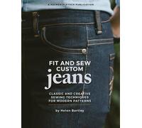 Fit and Sew Custom Jeans, Helen Elizabeth Bartley,