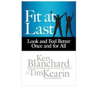 Fit at Last: Look and Feel Better Once and for All: Look and Feel Better Once and for All (AGENCY/DISTRIBUTED)