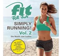FIT FOR FUN - SIMPLY RUNNING - DIE MUSIK ZUM LAUF 2 CD NEW
