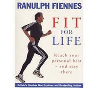 Fit For Life: Reach Your Personal Best and Stay There