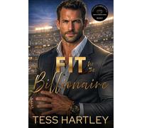 Fit for the Billionaire (The Renegades Series)
