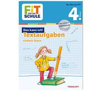 Fit für die Schule: Das kann ich! Textaufgaben einfach lösen 4. Klasse