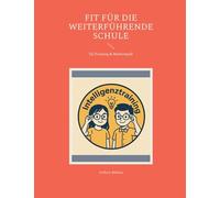 Fit für die weiterführende Schule: IQ-Training & Mathematik
