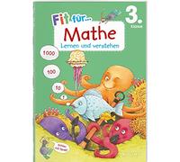 Fit für Mathe 3. Klasse. Lernen und verstehen: Rechnen bis 1000, Grundrechenarten, Sachaufgaben und Geometrie verstehen und wiederholen. Am Lehrplan orientiert. Mit Lösungsheft und Stickerbogen