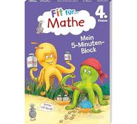 Fit für Mathe 4. Klasse. Mein 5-Minuten-Block: Zahlen bis 1 Million, Grundrechenarten, Sachaufgaben, Geometrie
