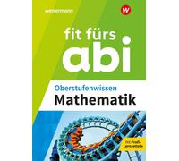 Fit furs Abi. Oberstufenwissen Mathematik, Jost, Jost, Breuer, 9783070031464.