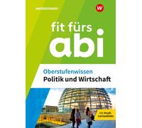Fit furs Abi. Oberstufenwissen Politik und Wirtschaft, Schmidt, Schmidt,.