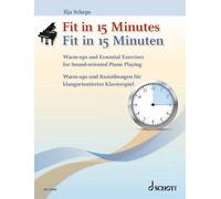 Fit in 15 Minutes piano (easy - advanced) Scheps Warm-ups and Essential Exercise