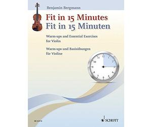 Fit in 15 Minutes: Warm-Ups and Essential Exerc, Bergmann, Crone.