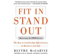 Fit In, Stand Out: Mastering the FISO Factor for Success in Business and Life