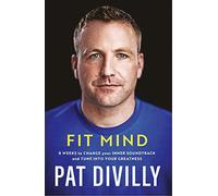 Fit Mind : 8 weeks to change your inner soundtrack and tune into your greatness