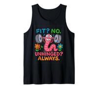 Fit? No. Unhinged? Always. Funny Workout Worm Graphic Tank Top