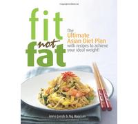 Fit Not Fat: An Asian Diet Plan